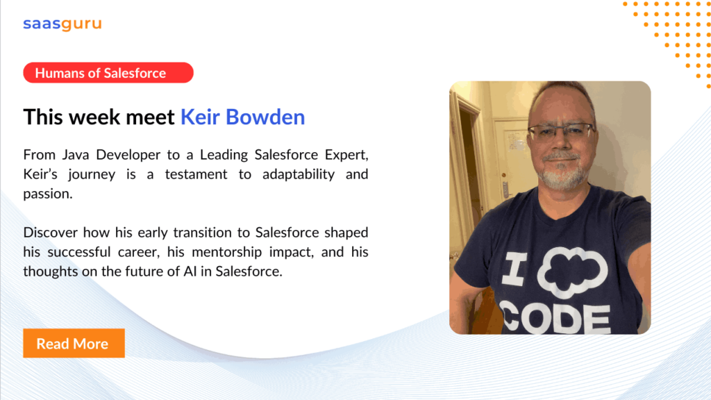Humans of Salesforce - Keir Bowden