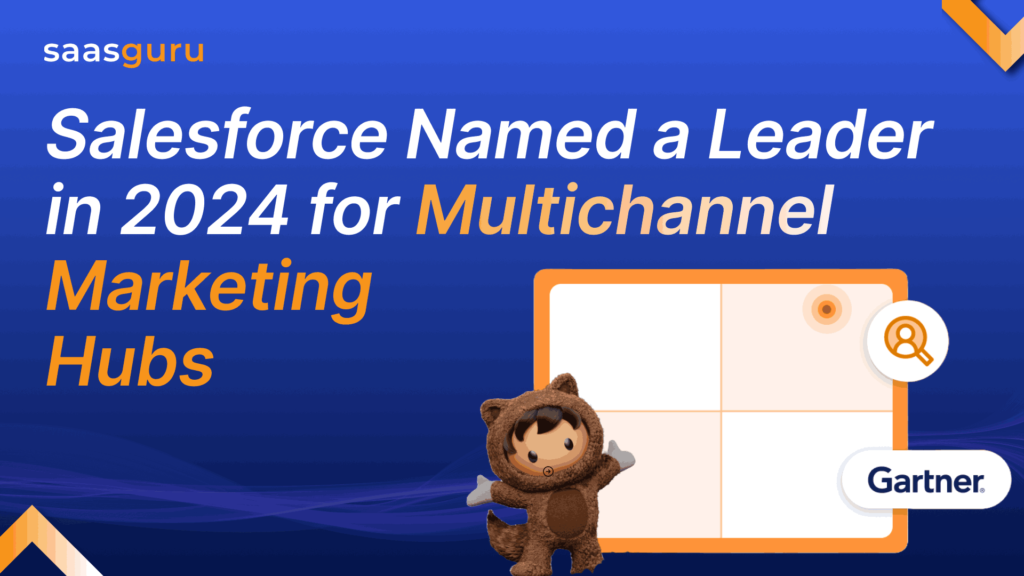 Salesforce Named a Leader in 2024 for Multichannel Marketing Hubs
