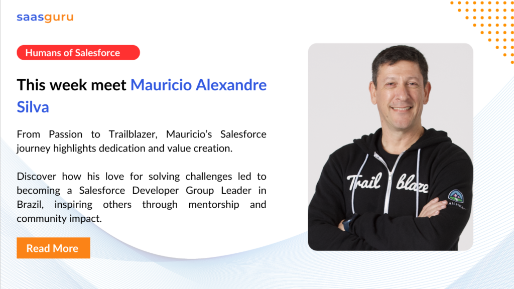Humans of Salesforce - Mauricio Alexandre Silva