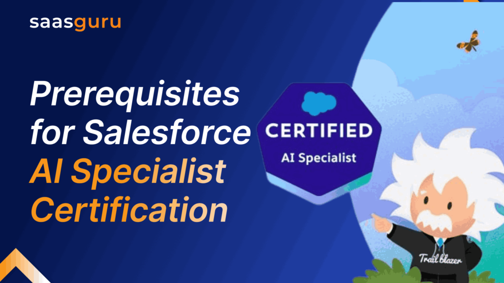 Prerequisites for Salesforce AI Specialist Certification