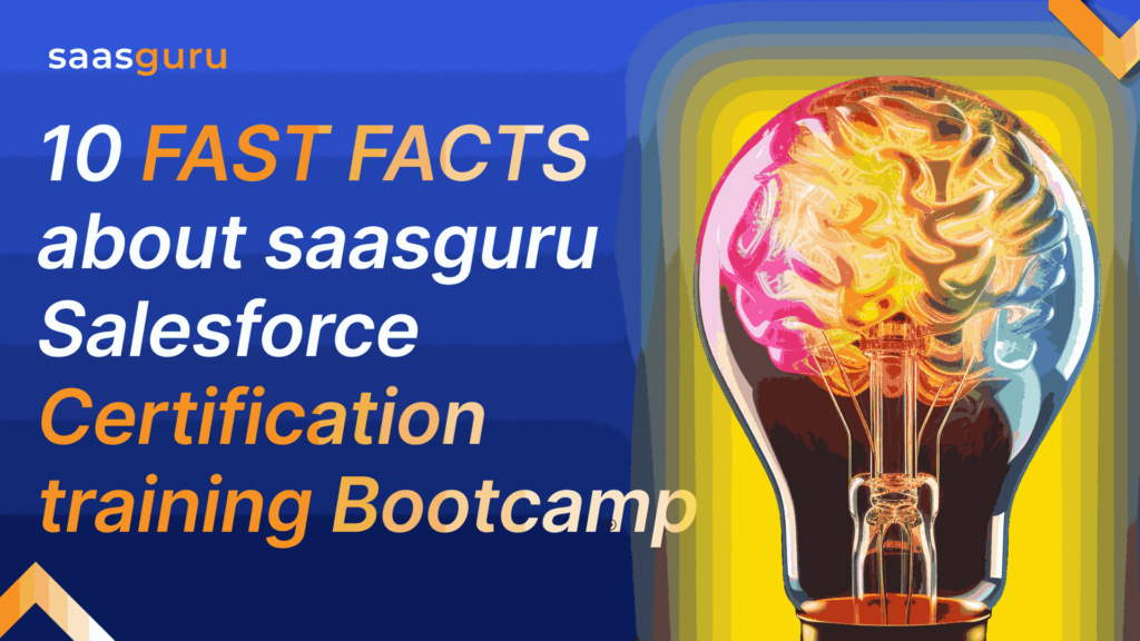 10 Facts About saasguru Salesforce Certification Training Bootcamp