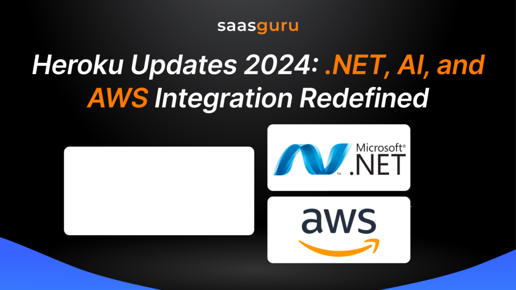 Heroku Updates 2024 .NET, AI, and AWS Integration Redefined