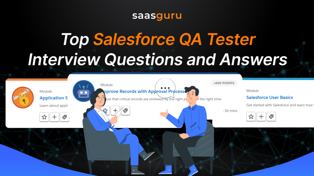 Top Salesforce QA Tester Interview Questions and Answers