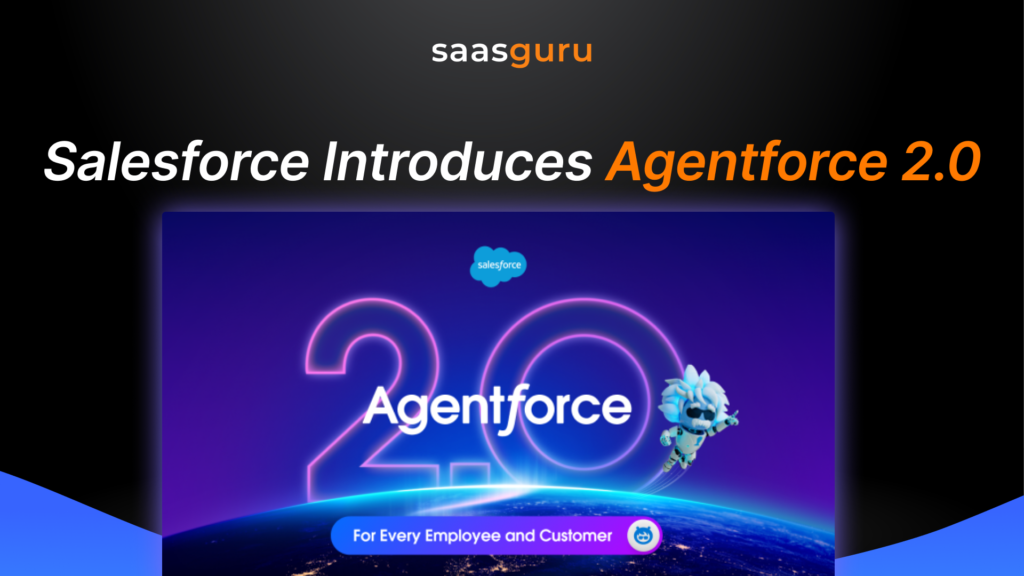Salesforce Introduces Agentforce 2.0: Redefining How Work Gets Done