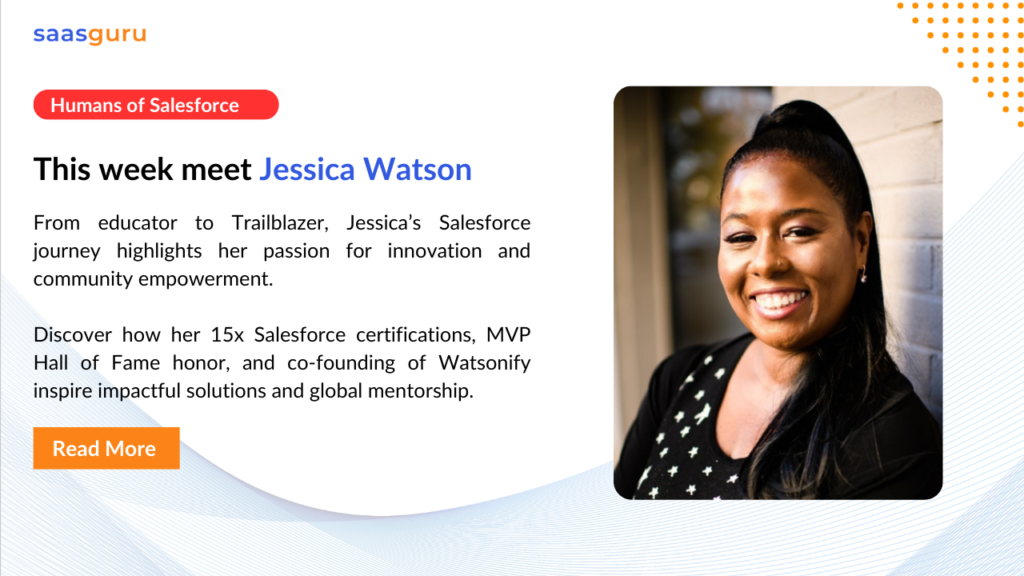 Humans of Salesforce - Jessica Watson
