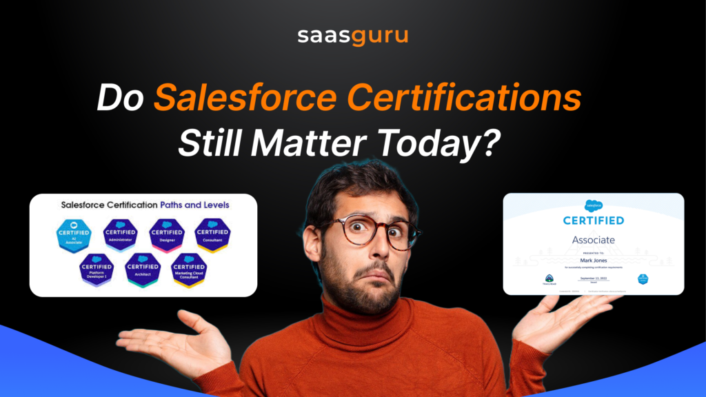 Do Salesforce Certifications Still Matter Today