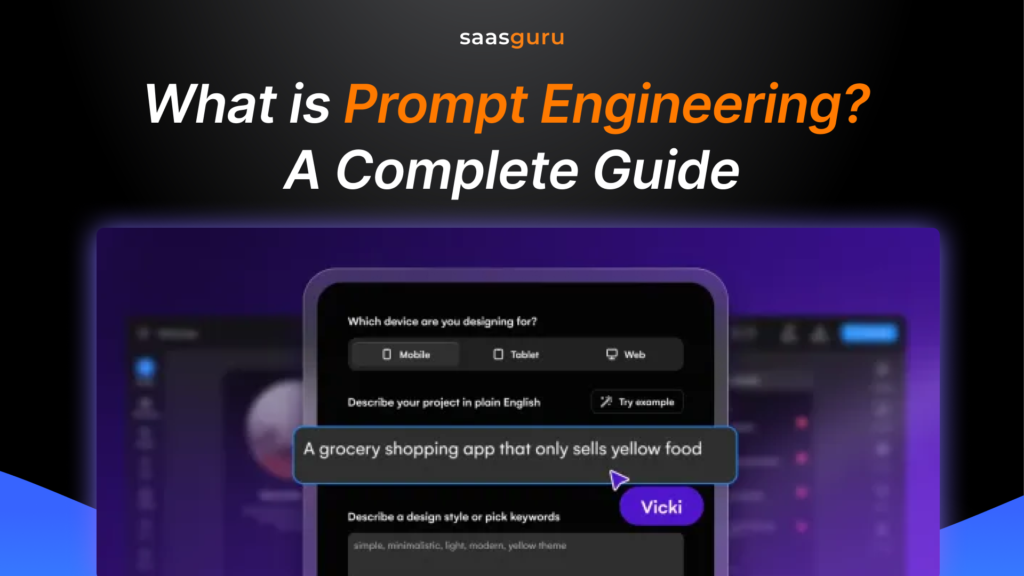 What is Prompt Engineering? A Complete Guide