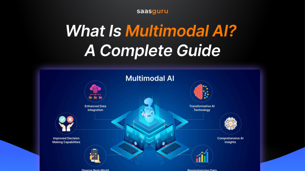 What Is Multimodal AI? A Complete Guide