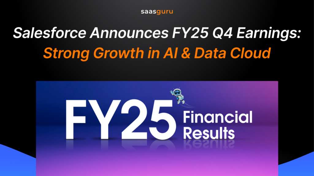 Salesforce Announces FY25 Q4 Earnings: Strong Growth in AI & Data Cloud