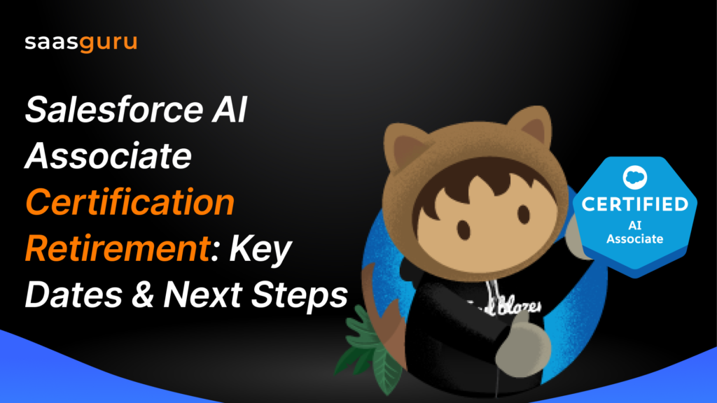 Salesforce AI Associate Certification Retirement: Key Dates & Next Steps